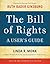 The Bill of Rights by Linda R. Monk The Bill of Rights by Linda R. Monk