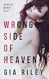 Wrong Side of Heaven by Gia Riley