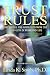Trust Rules: How to Tell the Good Guys from the Bad Guys in Work and Life