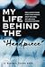 My Life Behind the Handpiece by Barlow L. Packer