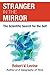 Stranger in the Mirror: the Scientific Search for Self
