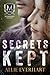 Secrets Kept (Moorhurst College Duet Book 1)