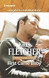 First Came Baby (Comeback Cove, Canada, 6) First Came Baby (Comeback Cove, Canada, 6)