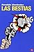 Las bestias