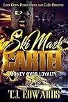 Ski Mask Cartel: Money Over Loyalty