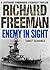 Enemy In Sight (A Commander Steadfast Naval Thriller)