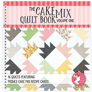 The Cake Mix Quilt Book Volume One: 16 Quilts Featuring Moda's Cake Mix Recipe Cards (Paperback)