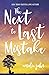 The Next to Last Mistake