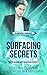 Surfacing Secrets (Elemental Evidence #3)
