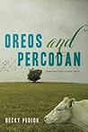 Oreos and Percodan: Memories from a Chick Comic