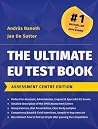 The Ultimate EU Test Book Assessment Centre Edition The Ultimate EU Test Book Assessment Centre Edition