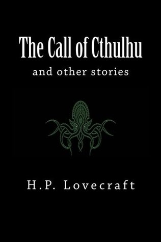 The Call of Cthulhu: and other stories