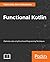 Functional Kotlin: Extend y...