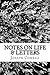 Notes on Life & Letters