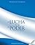 La lucha por el poder by Enrique Bolanos Geyer