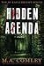 Hidden Agenda by M.A. Comley Hidden Agenda by M.A. Comley
