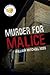 Murder for Malice