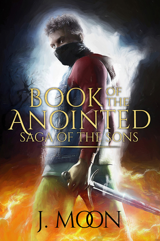 Book of the Anointed (Saga of the Sons, #1)