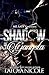 Shadow of A Gangsta by Latoya Nicole