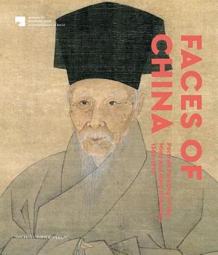 Faces of China: Portrait Painting of the Ming and Qing Dynasties (Paperback)