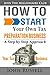 How To Start Your Own Tax P...