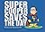 Super Cooper Saves the Day by Russell Richardson
