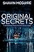 Original Secrets by Shawn McGuire Original Secrets by Shawn McGuire