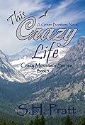 This Crazy Life: A Green Brothers Novel