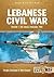 Lebanese Civil War: Volume ...