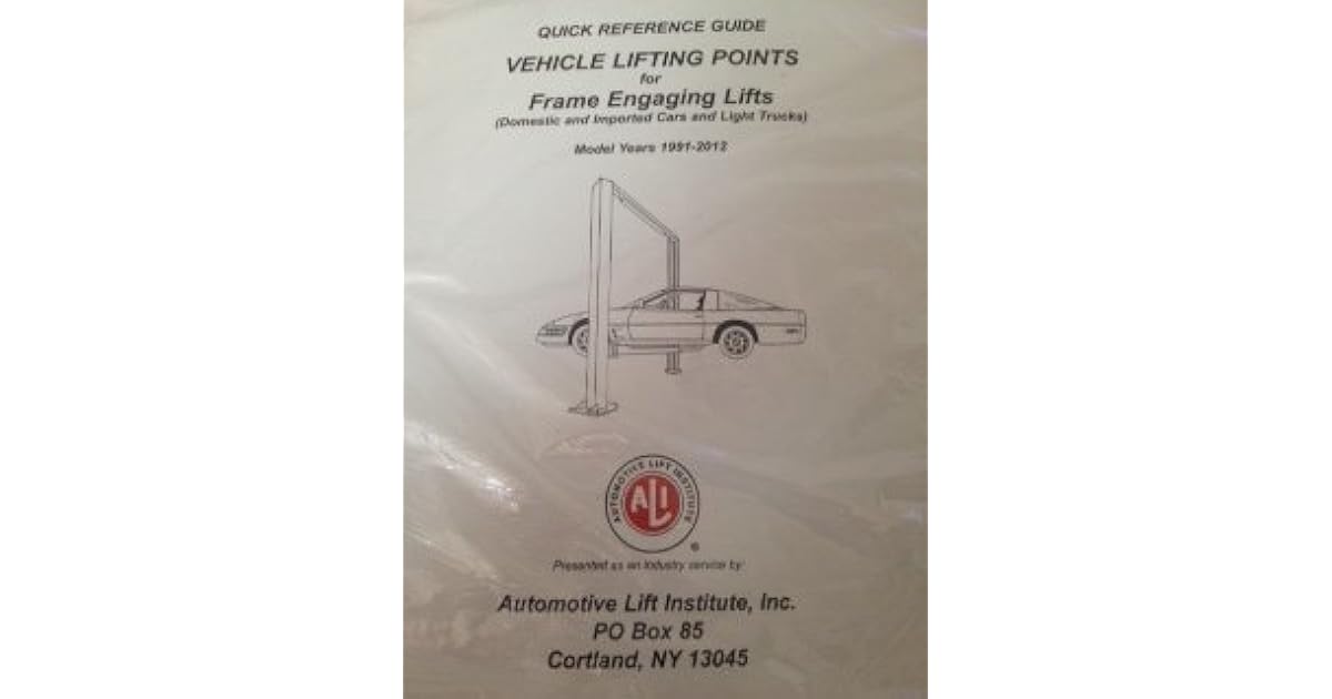 Quick Reference Guide for Vehicle Lifting Points for Frame Engaging