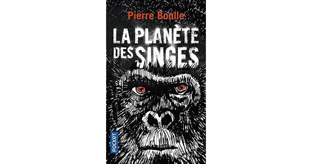 La Planète Des Singes Résumé Par Chapitre La planete des singes by Pierre Boulle