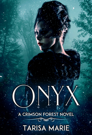Onyx (Crimson Forest, #2)