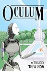 Oculum by Philippa Dowding