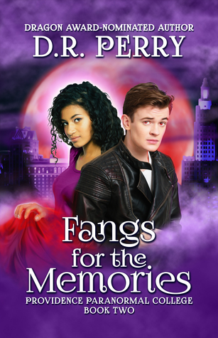 Fangs for the Memories (Providence Paranormal College, #2)