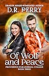 Of Wolf and Peace (Providence Paranormal College, #3)