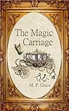 The Magic Carriage