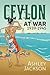 Ceylon at War, 1939-1945 (W...