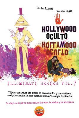 Hollywood Oculto: Illuminati en la industria de la musica (Series Illuminati) (Spanish Edition)