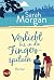 Verliebt bis in die Fingerspitzen by Sarah   Morgan