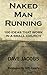 Naked Man Running: 100 IDEAS that work in a small church
