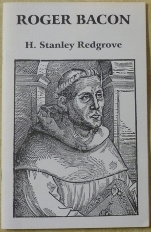 Roger Bacon: Christian Mystic and Alchemist of the Thirteenth Century (Paperback)