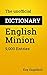 The unofficial Dictionary English-Minion: 9,000 Entries