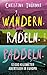 Wandern. Radeln. Paddeln. by Christine Thürmer