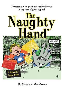 The Naughty Hand (Paperback)
