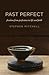 Past Perfect by Stephen  Mitchell