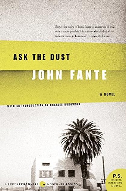 Ask the Dust (The Saga of Arturo Bandini #3)