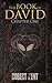 The Book of David: Chapter One