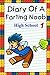 Diary Of A Farting Noob 1: High School