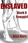 Enslaved: Book 6:...