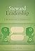 Steward Leadership: A Maturational Perspective